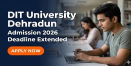 DIT University Dehradun Admission 2026 Deadline Extended